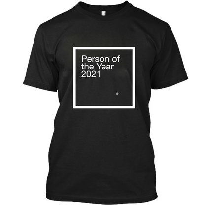 Person of the Year 2021 T-shirt