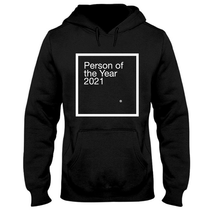 Person of the Year 2021 Hooded Sweatshirt